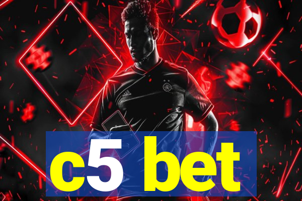 c5 bet